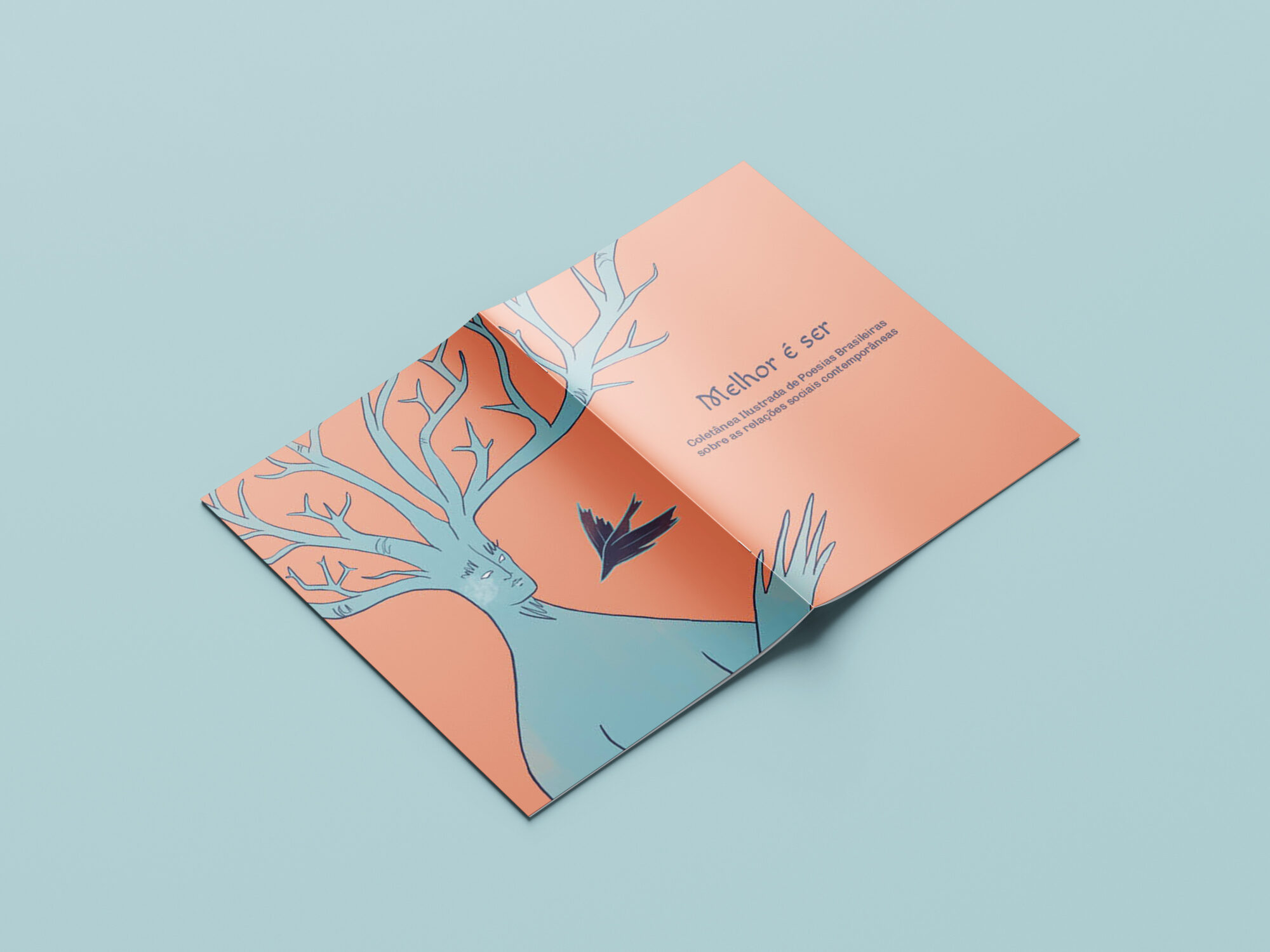 1- Melhor é ser: Coletânea Ilustrada de Poesias Brasileiras. Ilustração, Editorial, Branding, Diagramação